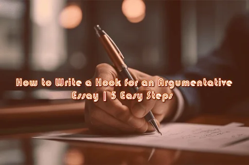 Write a Good Hook for an Argumentative Essay