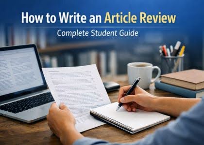 How to Write an Article Review: Structure, Tips, and Examples
